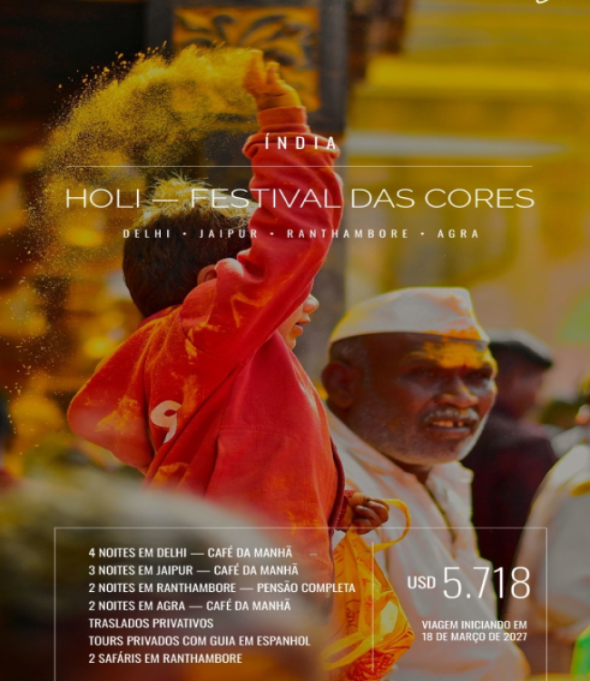 Imagem promocional de viagem para a Índia com foco no Festival Holi, mostrando uma criança de moletom vermelho jogando pó colorido para o alto. Ao fundo, um homem sorri com o rosto marcado por pigmentos amarelos. O texto na imagem detalha o roteiro passando por Delhi, Jaipur, Ranthambore e Agra, com o valor de USD 5.718 e início da viagem em 18 de março de 2027.
